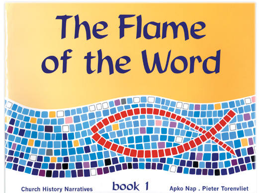 The Flame of the Word Book 1